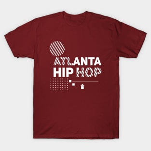 Atlanta hip hop T-Shirt